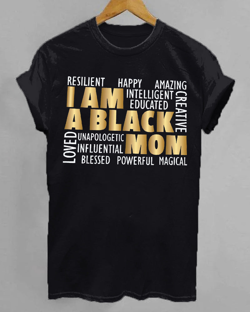 I AM BLACK MOTHER TEE