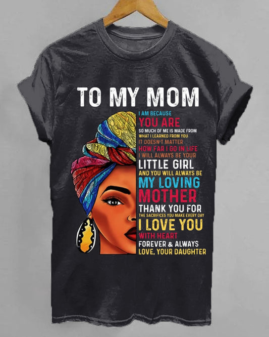 BLACK TO MY MOM T-SHIRT